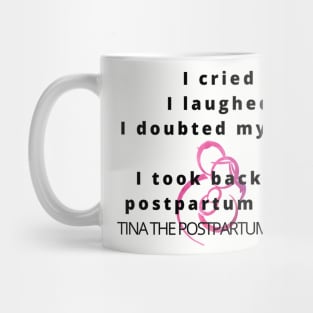 Take back postpartum Mug